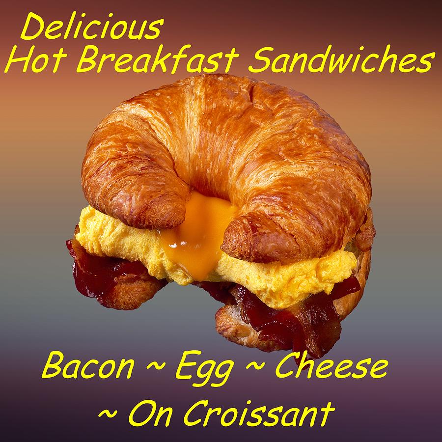 Bacon Egg Cheese Croissant Customized  Digital Art by Movie Poster Prints