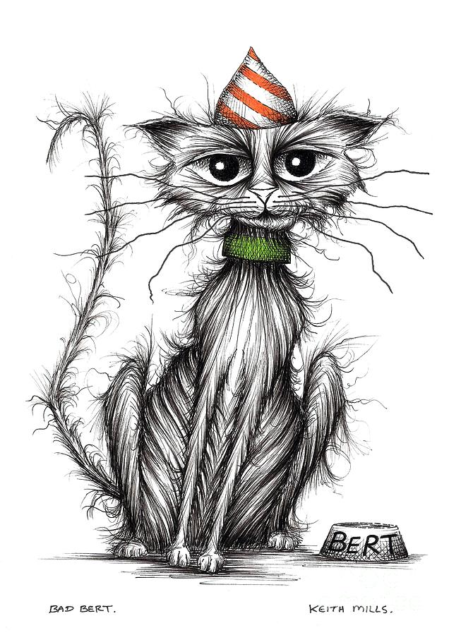 A very bad cat Drawing by Keith Mills - Fine Art America