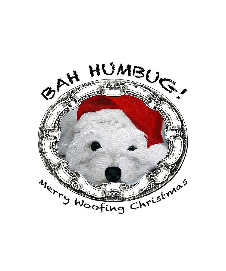 Bah Humbug Merry Woofing Christmas Painting by Mary Sparrow