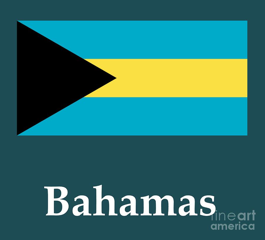 Bahamas Flag And Name Digital Art by Frederick Holiday - Pixels