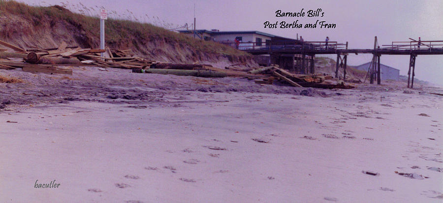 Beach Photograph - Barnacle Bills Post Bertha and Fran by Betsy Knapp
