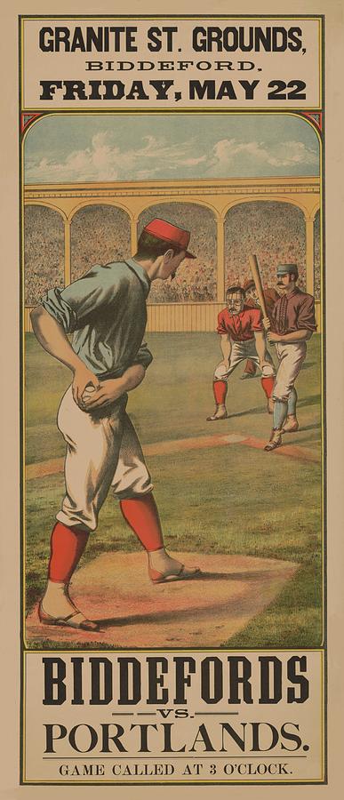 Baseball Mixed Media - Baseball Biddefords vs Portlands May 22 1885 by Movie Poster Prints