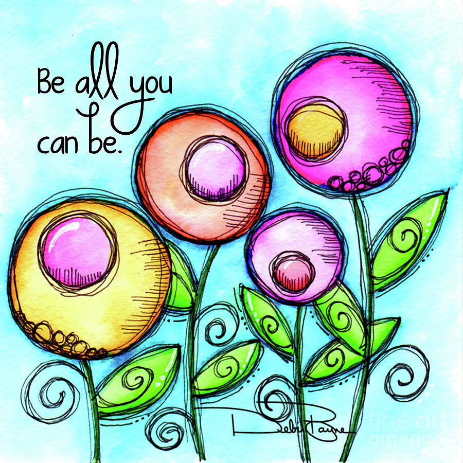 Be All You Can Be Painting by Debi Payne