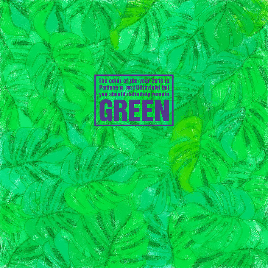 Pattern Mixed Media - Be green by Maria Biro Pattern Mixed Media - Be green by Maria Biro