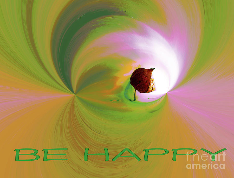Be Happy, Green-pink with Physalis Digital Art by Eva-Maria Di Bella