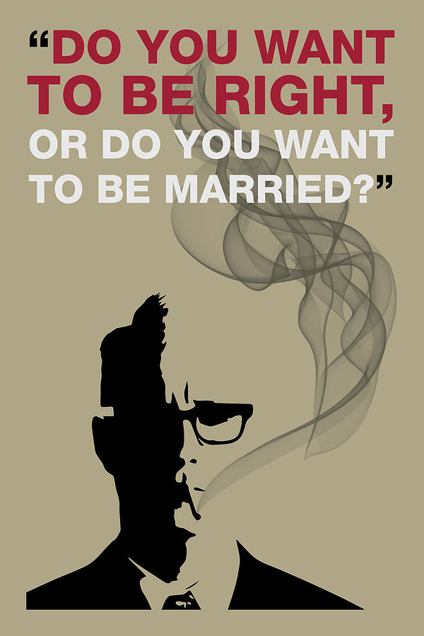 Actor Painting - Be Right Or Be Married - Mad Men Poster Roger Sterling Quote by Beautify My Walls