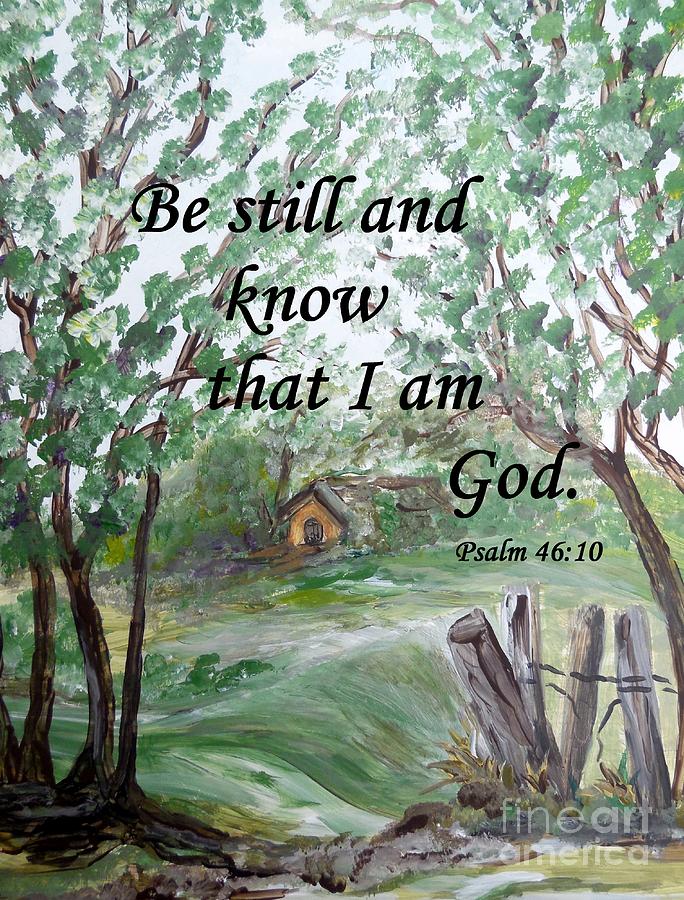 Be Still and Know that I am God #1 Painting by Eloise Schneider Mote