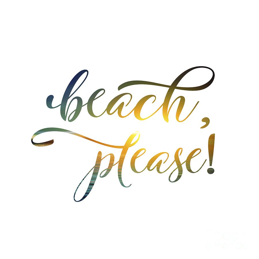 Beach Please Digital Art