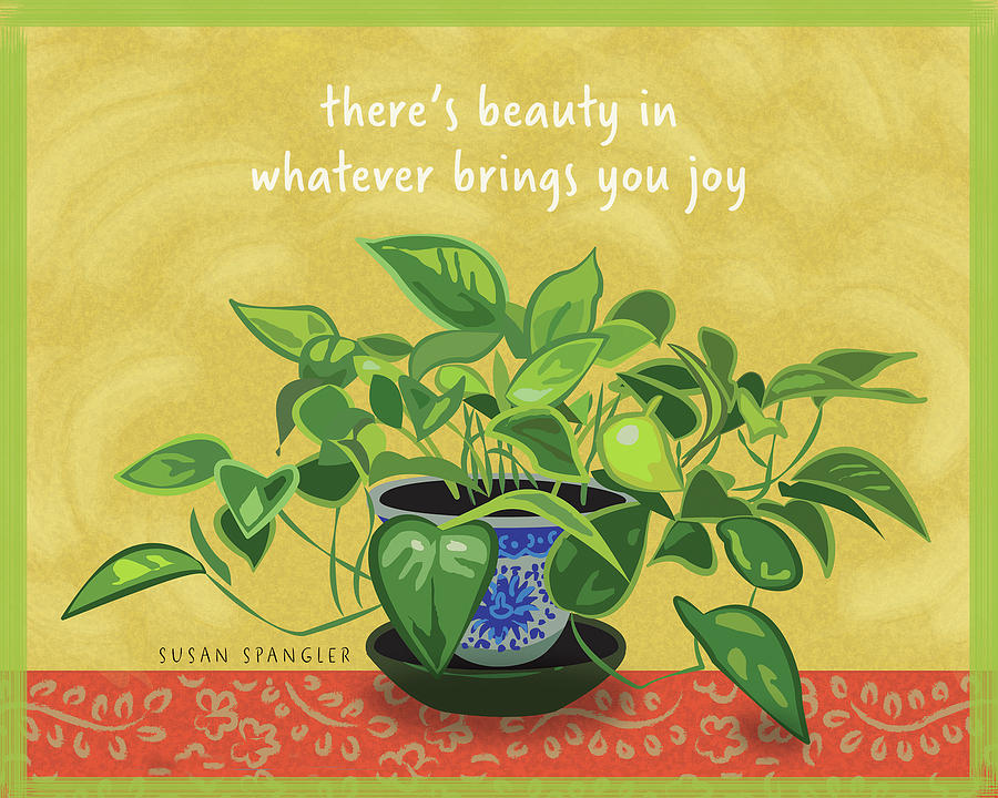 Beauty in Joy by Susan Spangler Beauty in Joy by Susan Spangler