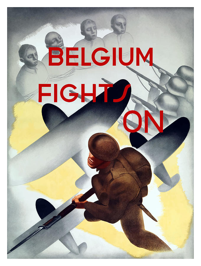 Vintage Painting - Belgium Fights On - WW2 by War Is Hell Store