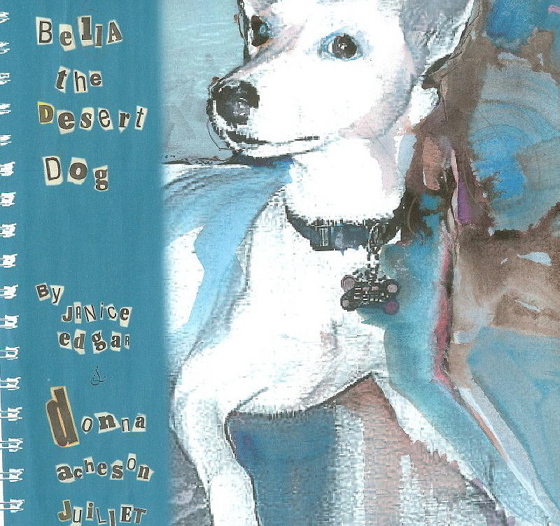 Bella the Desert Dog Painting by Donna Acheson-Juillet