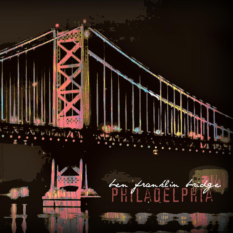 Ben Franklin Bridge Philadelphia Digital Art