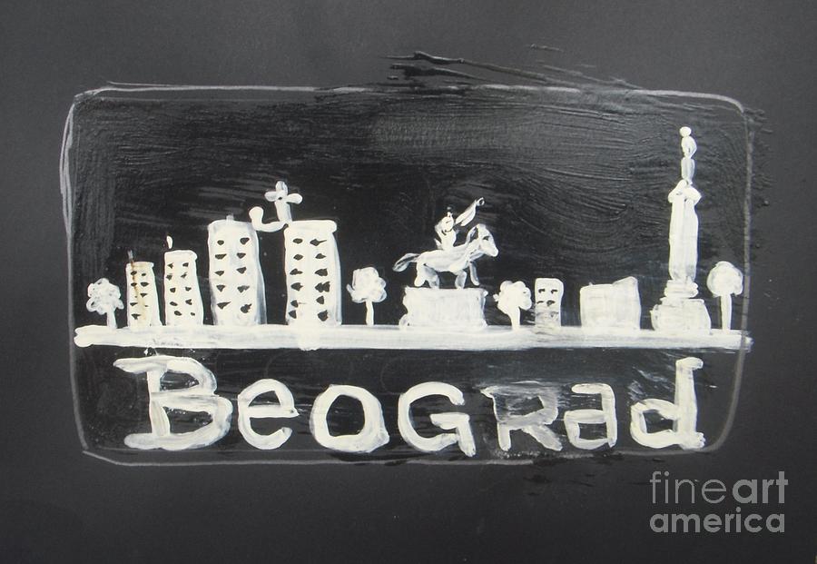 Black And White Painting - Beograd - Belgrade by Vesna Antic