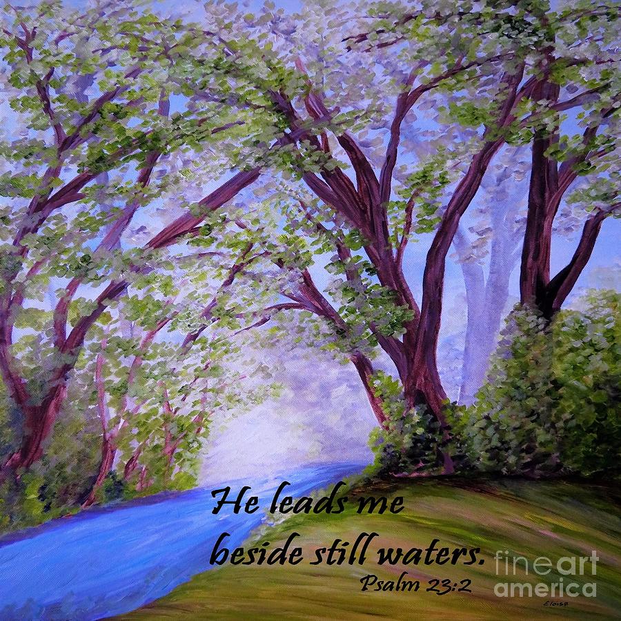 Beside Still Waters Painting by Eloise Schneider Mote