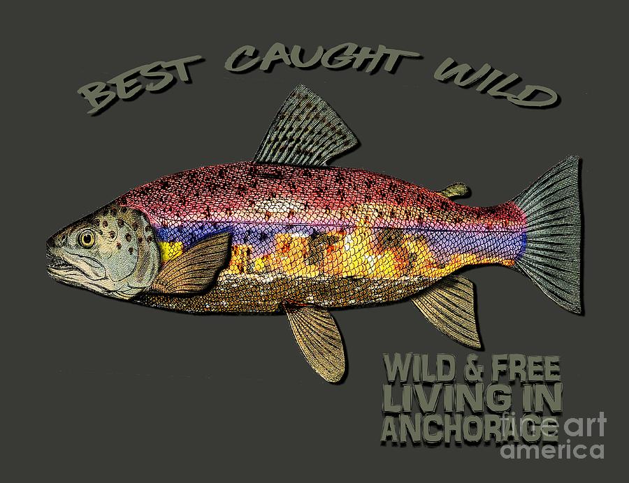 Fish Digital Art - Fishing - Best Caught Wild-on Dark by Elaine Ossipov