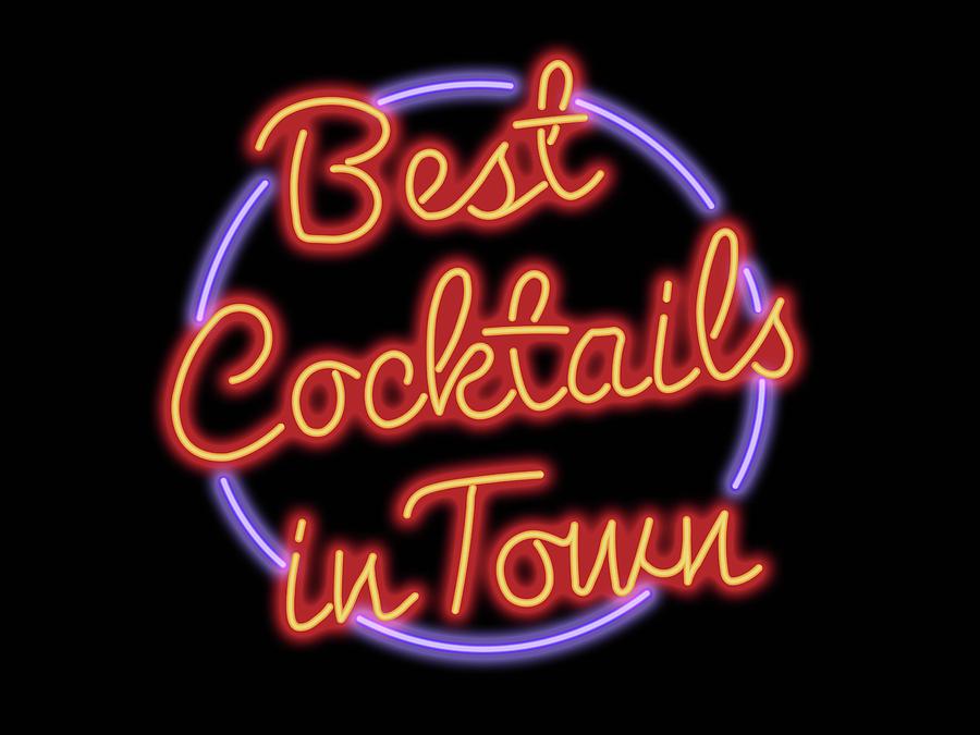 Best Cocktails In Town Neon Sign Digital Art by Ricky Barnard