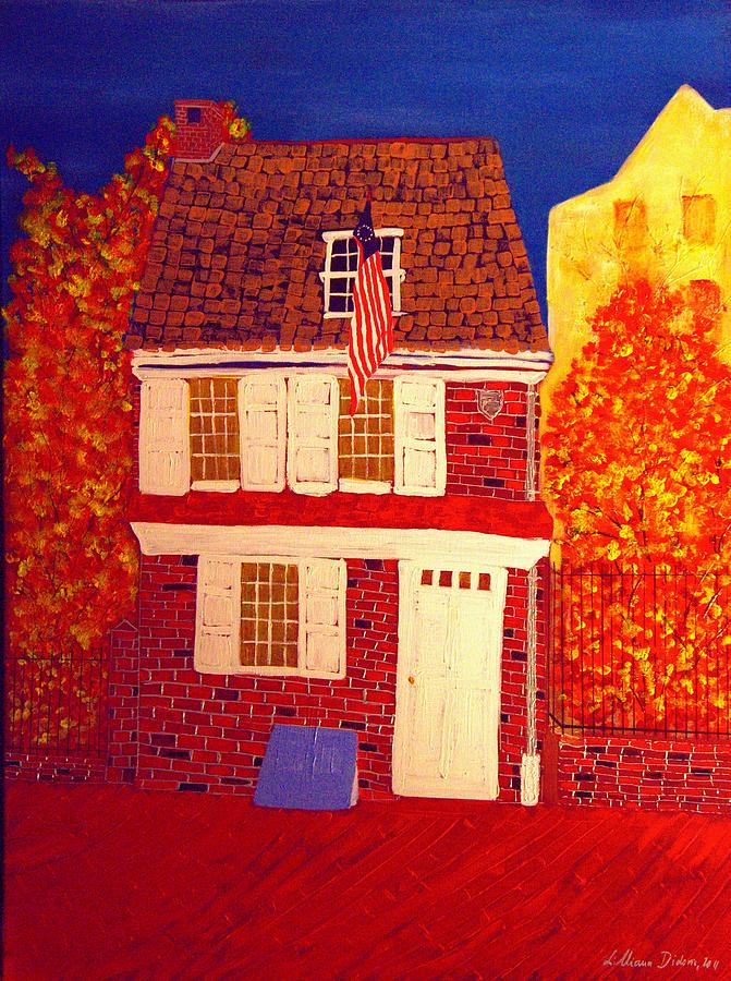 Betsy Rosss House Painting by Lilliana Didovic