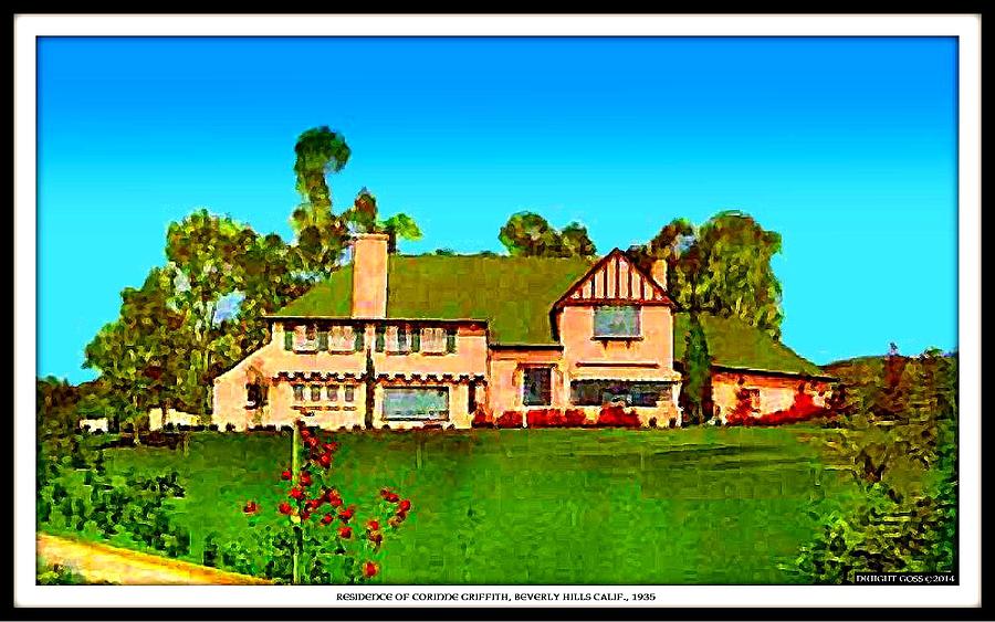 Beverly Hills Mixed Media - Beverly Hills Home Of Corinne Griffith, 1930s by Dwight Goss