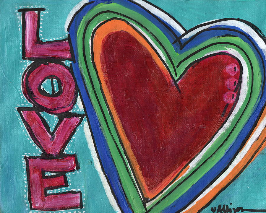 Love Painting - Big Love by Allison Crow