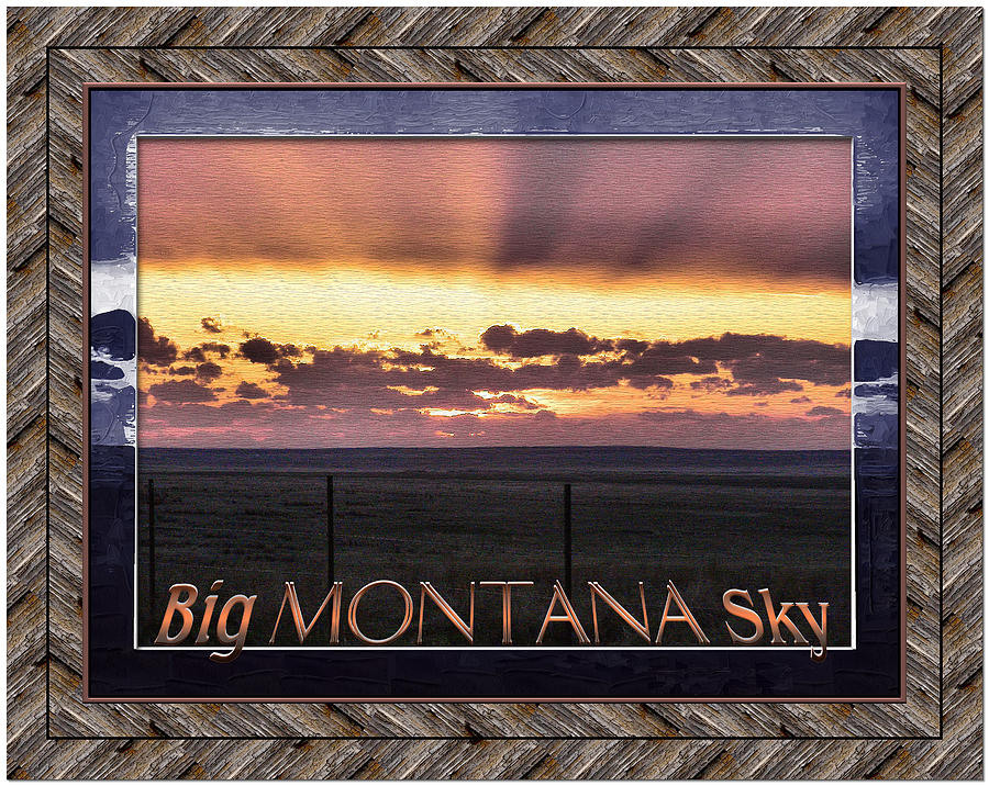 Big Montana Sky Photograph by Susan Kinney