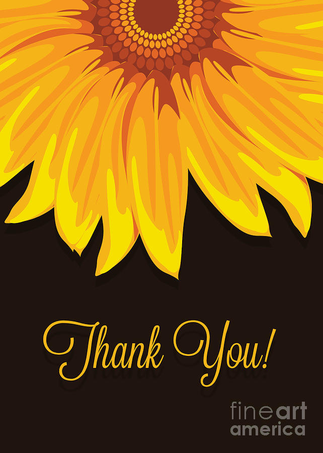 Sunflower Digital Art - Big Sunflower Thank You by JH Designs