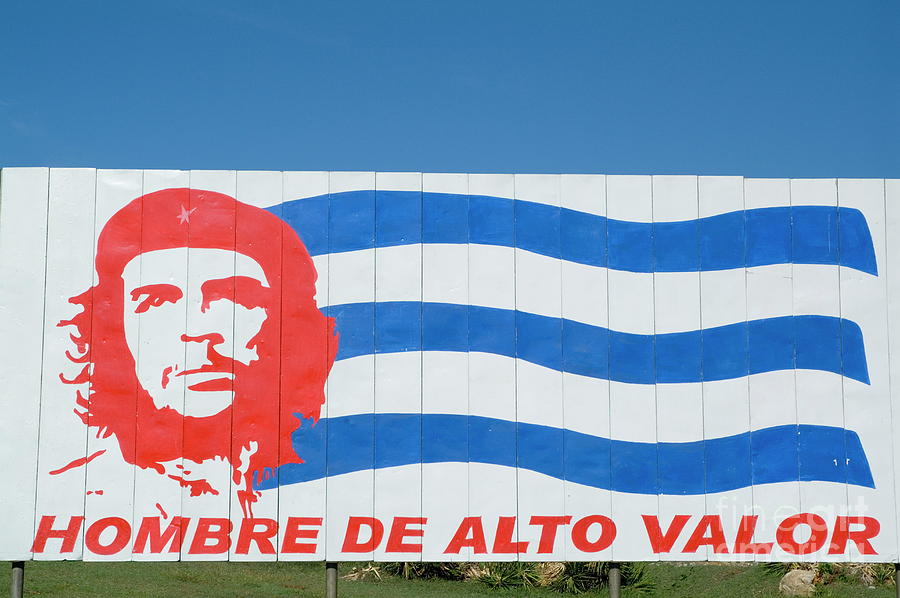 Billboard With The Iconic Che Guevara Portrait And National Cuban Flag Photograph By Sami Sarkis 1277