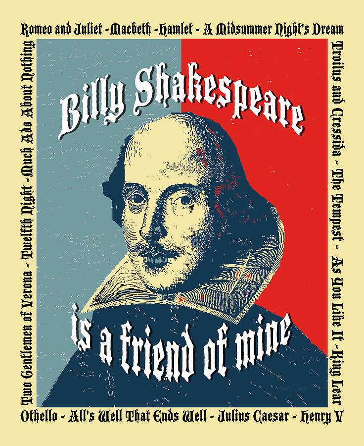 Billy Shakespeare is a friend of mine Digital Art by Robert J Sadler