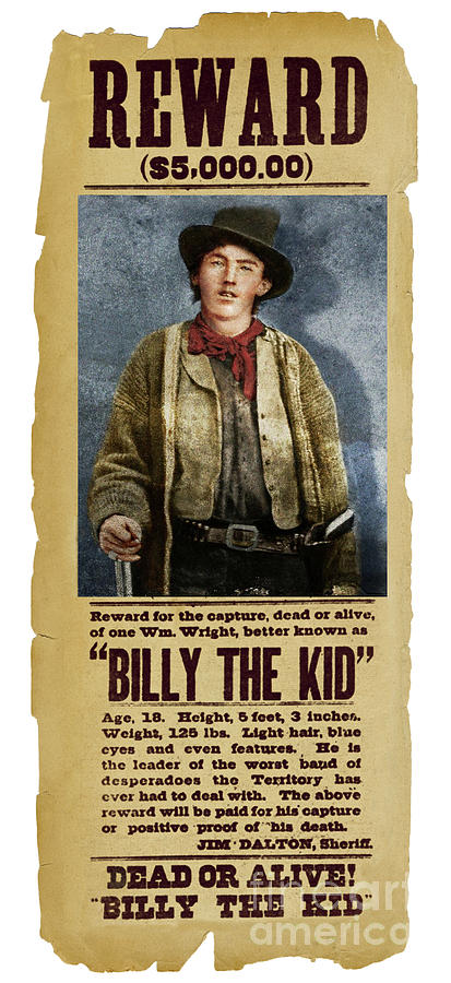 Billy The Kid Wanted Poster - Doc Braham - All Rights Reserved Photograph by Doc Braham