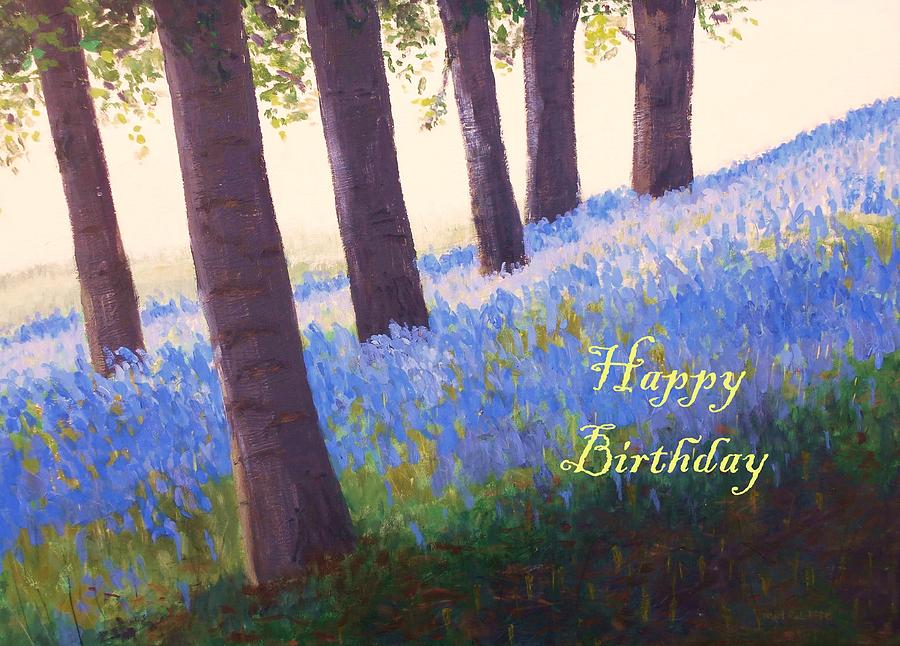 Birthday bluebells Painting by Nigel Radcliffe