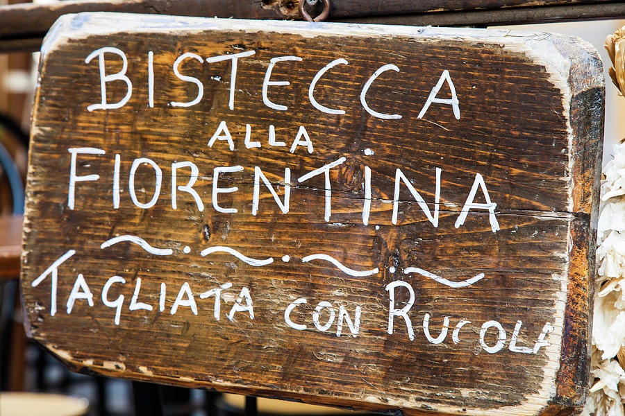 Bistecca alla fiorentina - Florentine steak - sign in Florence, Italy Photograph by Paolo Modena