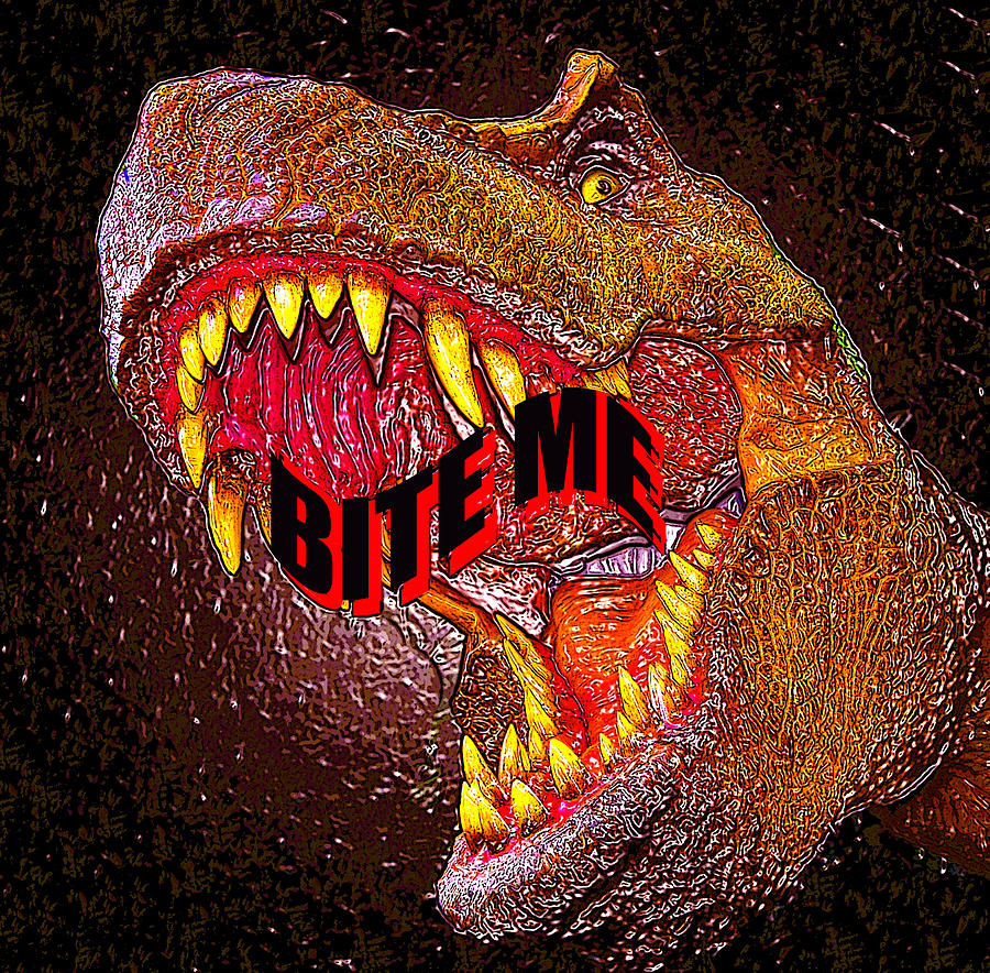 Bite Me T shirt design A Mixed Media by David Lee Thompson