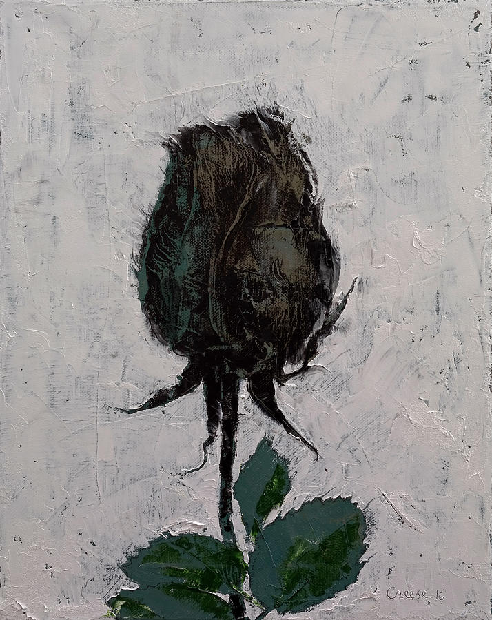 Black Rosebud Painting by Michael Creese