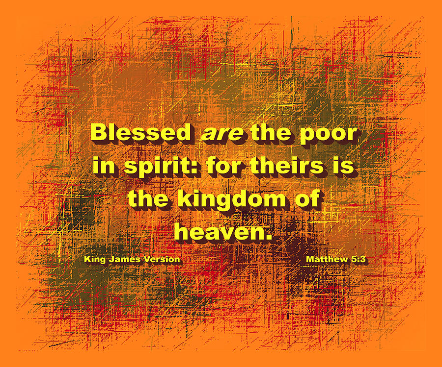 Blessed Are The Poor In Spirit Digital Art By L Brown - Pixels