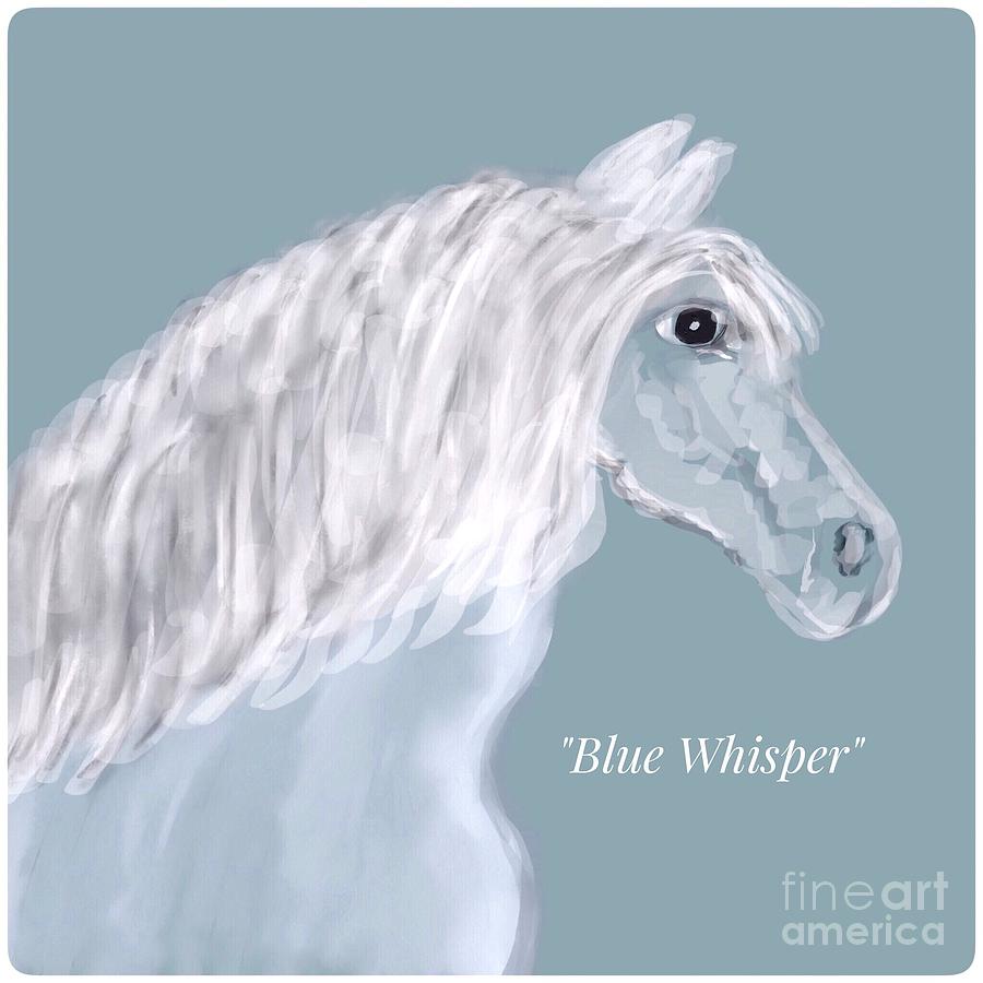Blue Whisper Horse Illustration  Photograph by Susan Garren