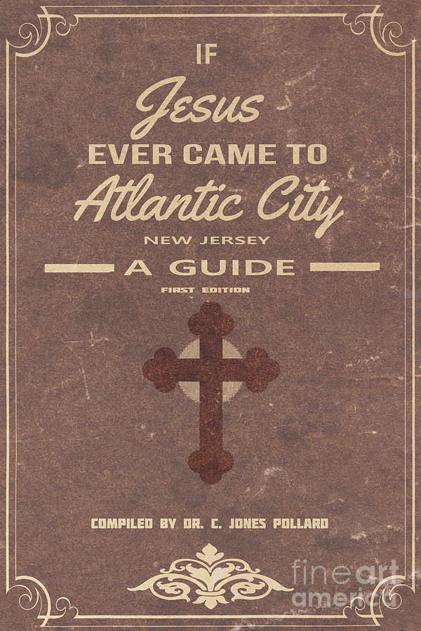Boardwalk Empire Atlantic City Jesus Pamplet Drawing by Edward Fielding