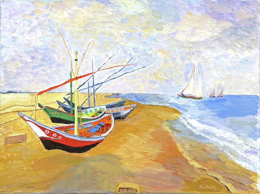 Boats On The Beach At Saintes-Maries after Van Gogh Painting by Rodney Campbell