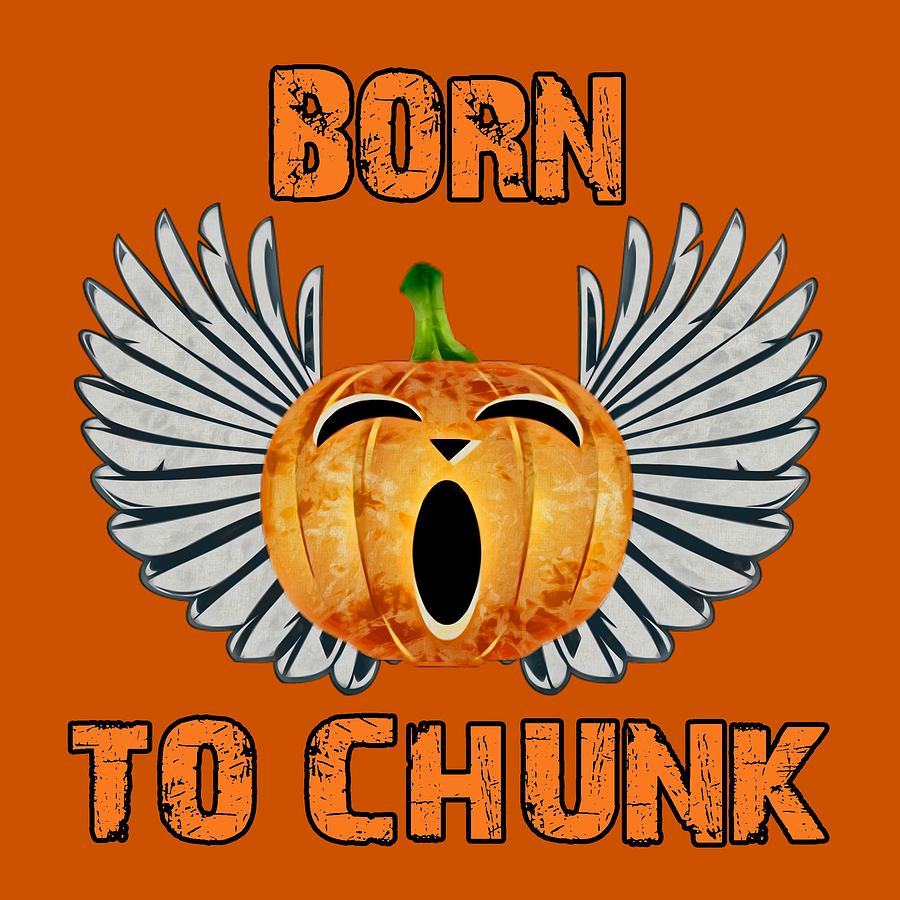 Born To Chunk Digital Art by David G Paul