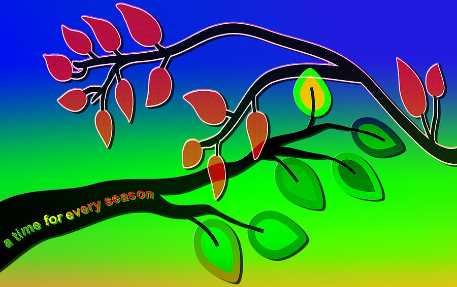 Tree Digital Art - Branches - Time For Every Season by Steve Ohlsen