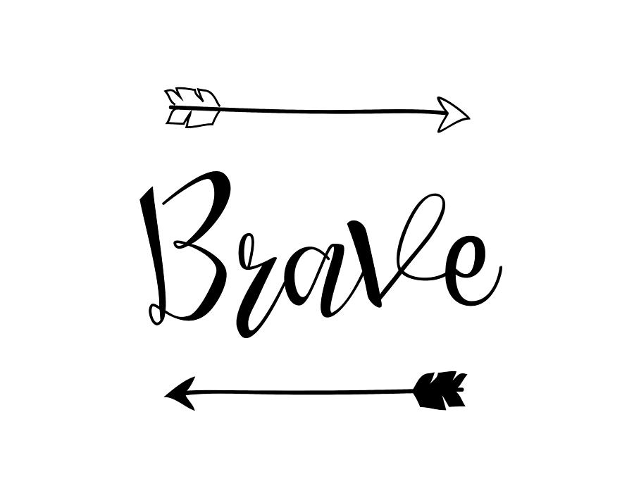 Brave Mixed Media - Brave by Nancy Ingersoll