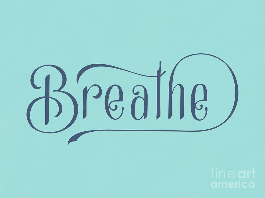 Breathe  Photograph by Susan Garren