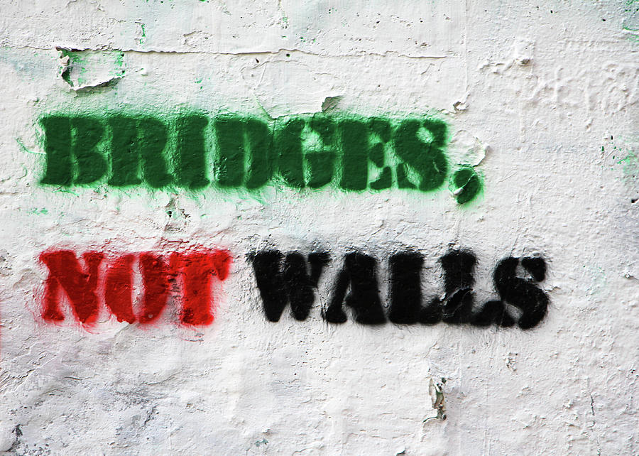 Bridge Photograph - Bridges Not Walls by Munir Alawi