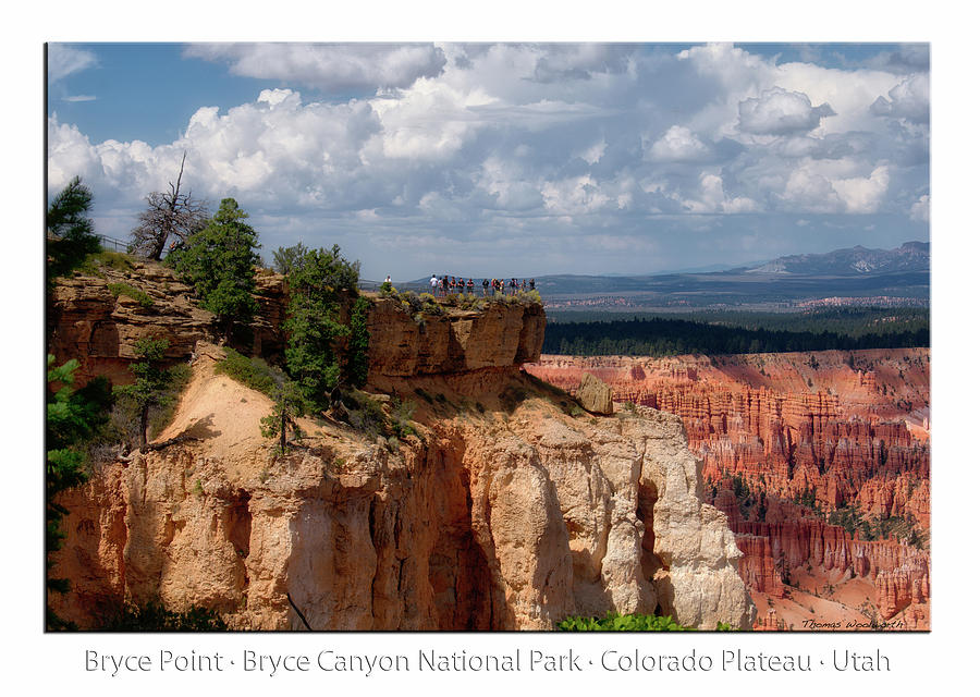 Bryce Point Bryce Canyon Utah 01 Text Photograph by Thomas Woolworth