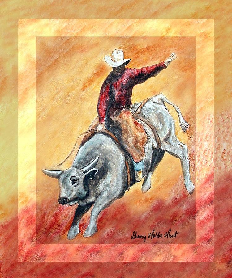 Bull Painting - Bull and Rider by Sherry Holder Hunt