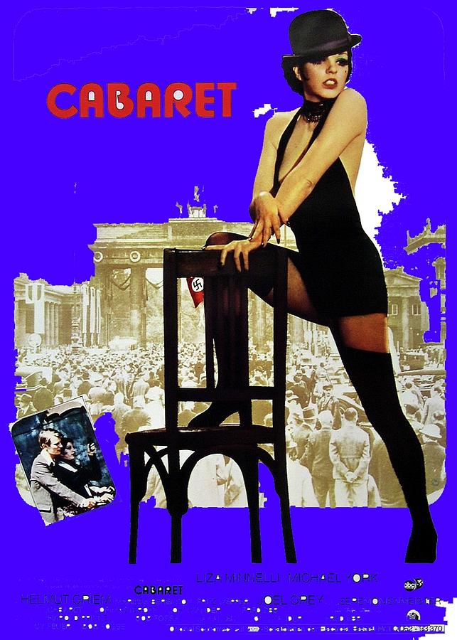 Cabaret  theatrical poster Liza Minnelli  1972 color added 2016 Photograph by David Lee Guss