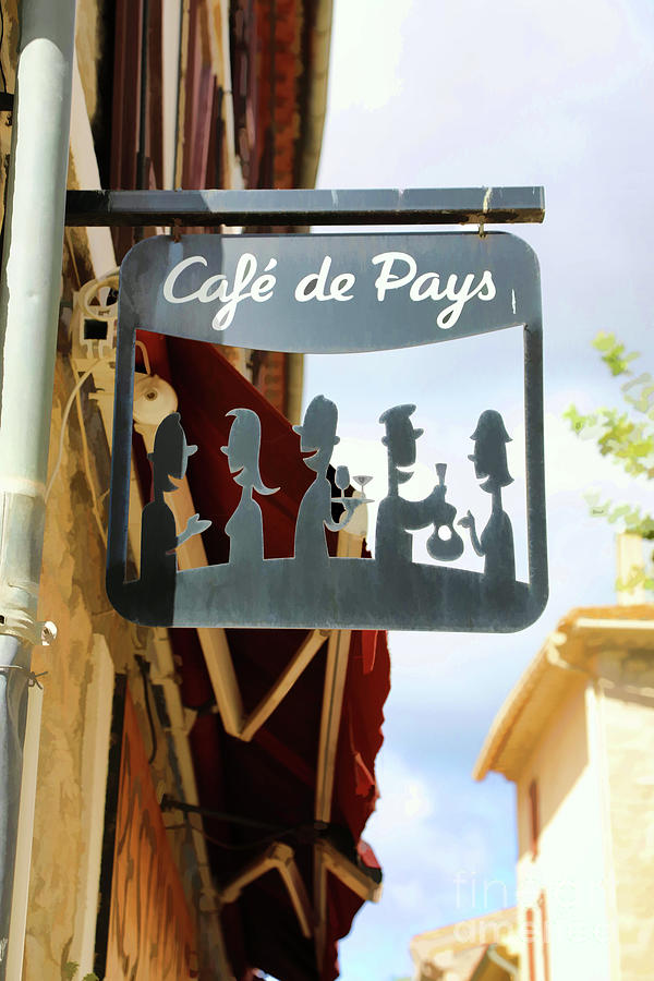 Cafe de Pays Southern France Photograph by Chuck Kuhn
