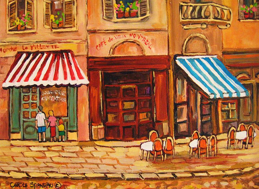 Cafe Vieux Montreal Painting by Carole Spandau
