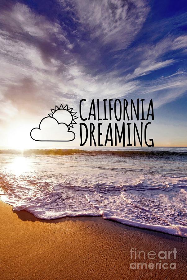 California Dreaming Digital Art