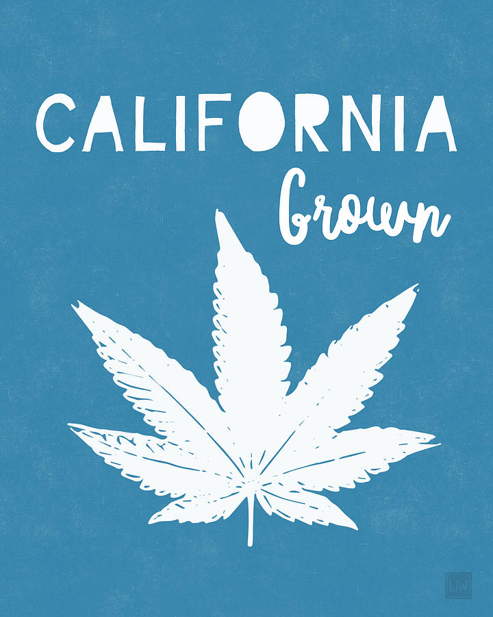 California Grown Cannabis- Art by Linda Woods Digital Art by Linda Woods