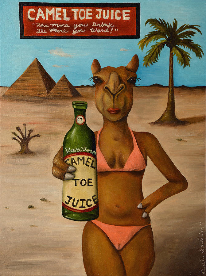 Camel Toe Juice Pro image Painting by Leah Saulnier The Painting Maniac