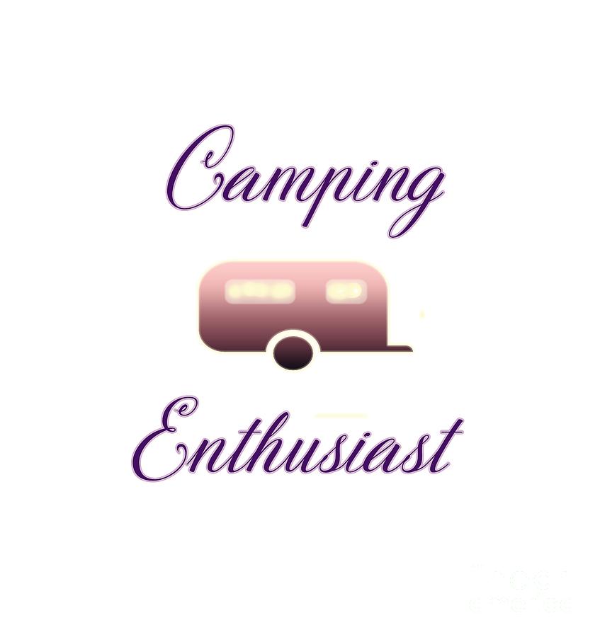 Camping Enthusiast Digital Art by Judy Hall-Folde